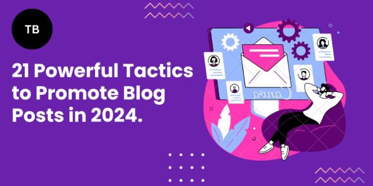 21-Powerful-Tactics-to-Promote-Blog-Posts-in-2024.