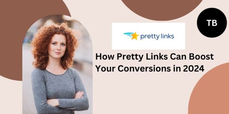 How-Pretty-Links-Can-Boost-Your-Conversions-in-2024g.