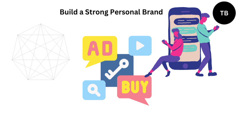 Build a Strong Personal Brand