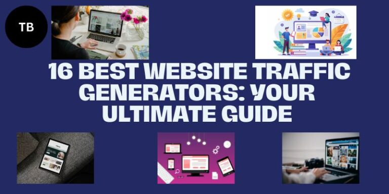 16-Best-Website-Traffic-Generators-Your-Ultimate-Guide