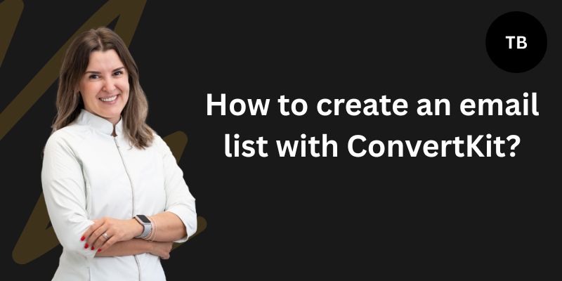 How-to-create-an-email-list-with-ConvertKit
