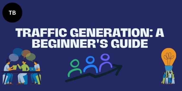 Traffic-Generation-A-Beginners-Guide