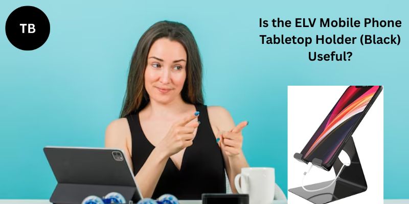 ELV-Mobile-Phone-Tabletop-Holder-Black