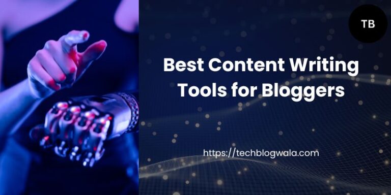 Best Content Writing Tools for Bloggers