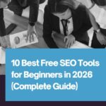 Free SEO Tools for Beginners