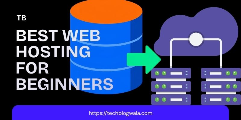 Best Web Hosting for Beginners
